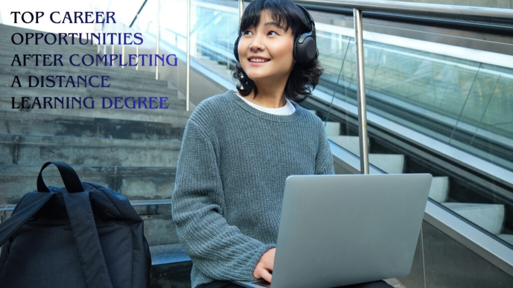 Career opportunities after completing a distance learning degree in India